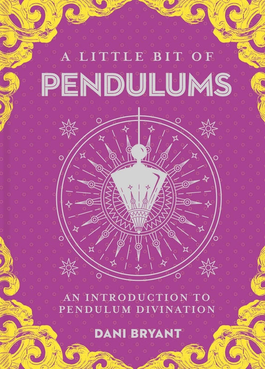 A Little Bit of Pendulums by Dani Bryant/ Un poco de péndulos de Dani Bryant